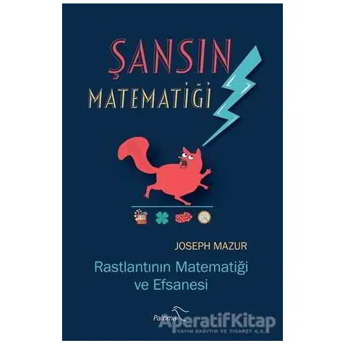 Şansın Matematiği - Joseph Mazur - Paloma Yayınevi