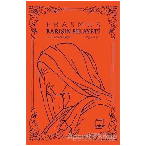 Barışın Şikayeti - Desiderius Erasmus - Dedalus Kitap
