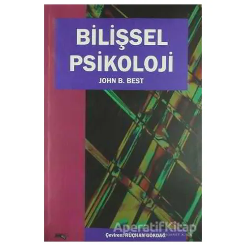 Bilişsel Psikoloji - John B. Best - Eğiten Kitap