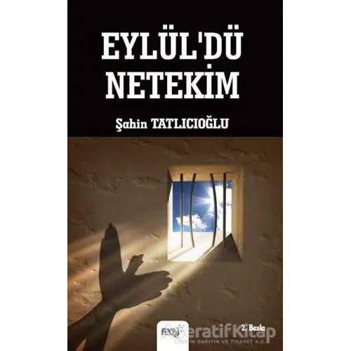 Eylüldü Netekim - Şahin Tatlıcıoğlu - Sınırsız Kitap