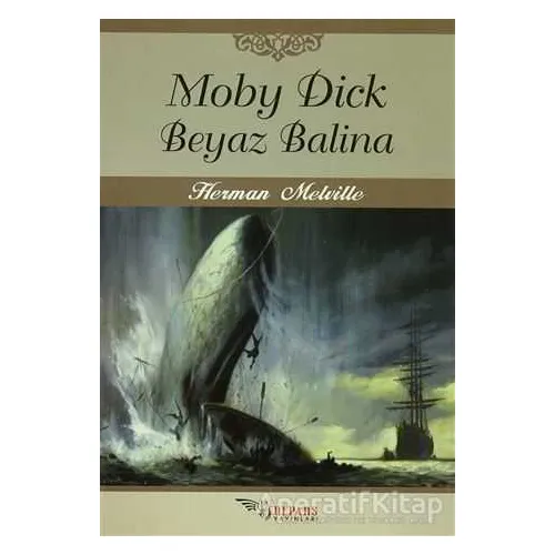 Moby Dick Beyaz Balina - Herman Melville - Tulpars Yayınevi