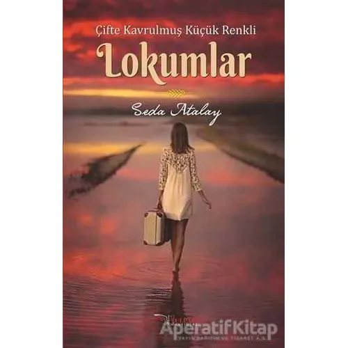 Çifte Kavrulmuş Küçük Renkli Lokumlar - Seda Atalay - Tulpars Yayınevi