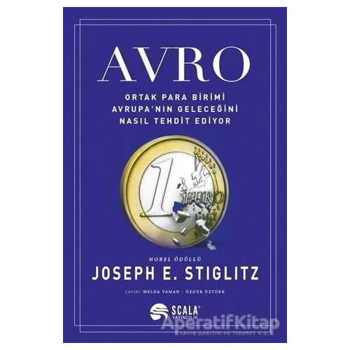 Avro - Joseph E. Stiglitz - Scala Yayıncılık