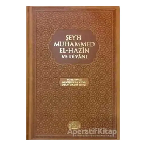 Şeyh Muhammed El Hazin Divanı - Kolektif - Ravza Yayınları