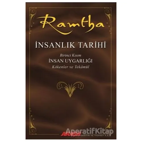 İnsanlık Tarihi - Ramtha - JZ Knight - Akaşa Yayınları