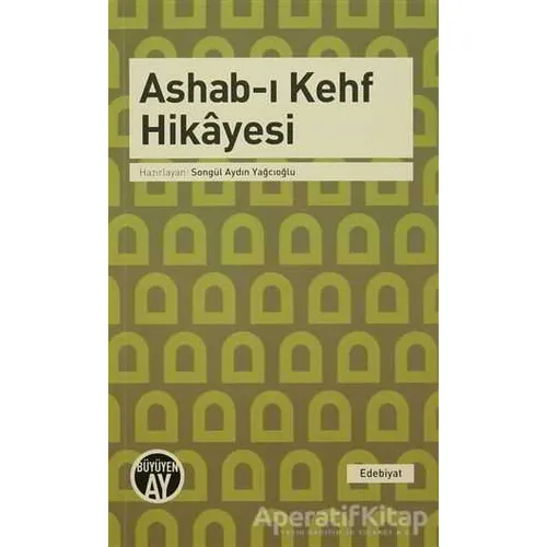 Ashab-ı Kehf Hikayesi - Kolektif - Büyüyen Ay Yayınları