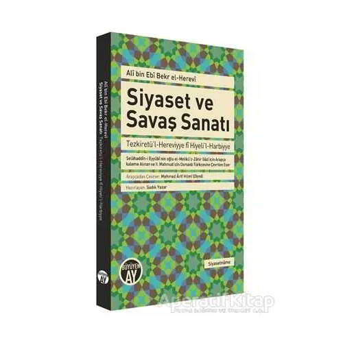 Siyaset ve Savaş Sanatı - Ali bin Ebi Bekr el-Herevi - Büyüyen Ay Yayınları