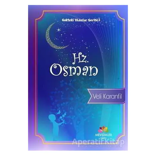 Hz. Osman - Veli Karanfil - Mevsimler Kitap