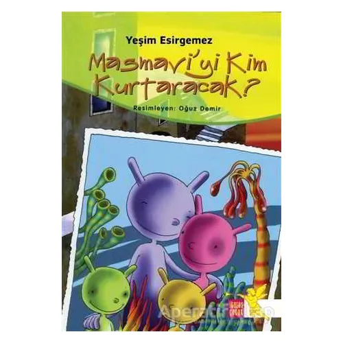 Masmavi’yi Kim Kurtaracak - Yeşim Esirgemez - İkaros Yayınları