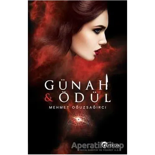 Günah ve Ödül - Mehmet Oğuzsağırcı - Eftalya Kitap