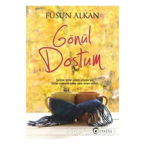 Gönül Dostum - Füsun Alkan - Eftalya Kitap