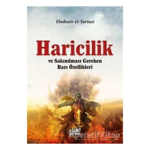 Haricilik ve Sakınılması Gereken Bazı Özellikleri - Ebu Basir Et-Tartusi - Guraba Yayınları