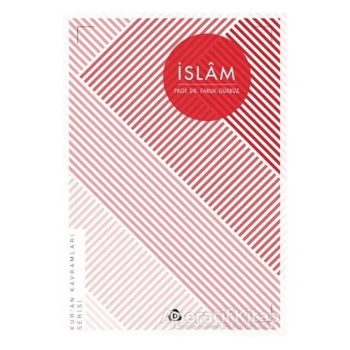 İslam - Faruk Gürbüz - Düşün Yayıncılık