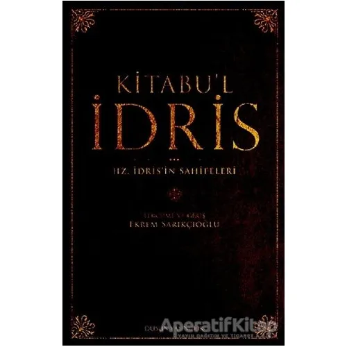 Kitabu’l İdris - Ekrem Sarıkçıoğlu - Düşün Yayıncılık