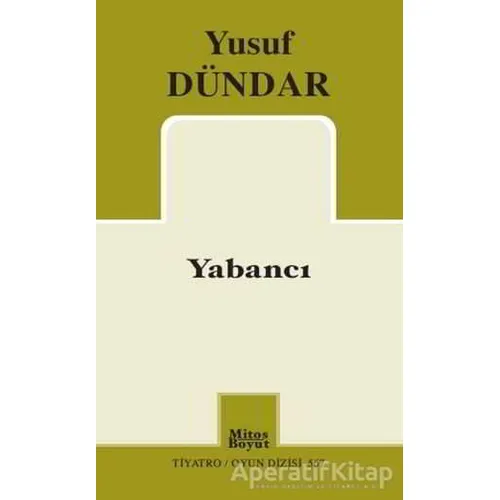 Yabancı - Yusuf Dündar - Mitos Boyut Yayınları