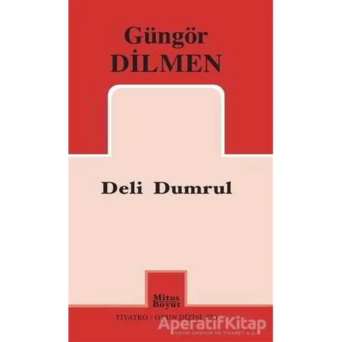 Deli Dumrul - Güngör Dilmen - Mitos Boyut Yayınları