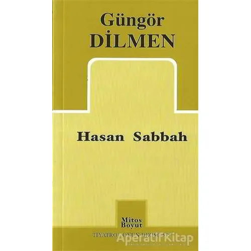 Hasan Sabbah - Güngör Dilmen - Mitos Boyut Yayınları