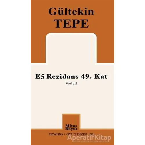 E5 Rezidans 49. Kat - Gültekin Tepe - Mitos Boyut Yayınları