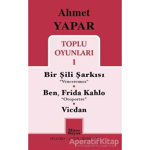 Toplu Oyunları 1 / Bir Şili Şarkısı - Ben, Frida Kahlo - Vicdan