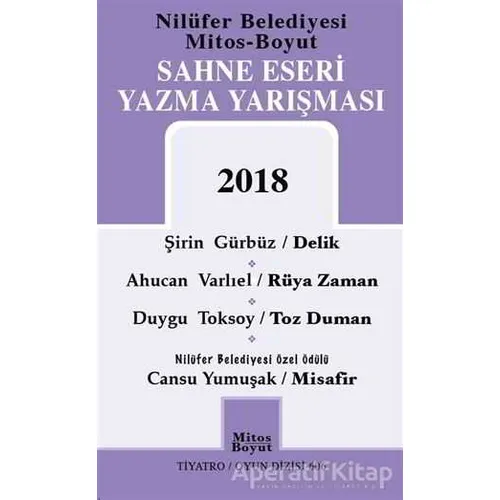 Sahne Eseri Yazma Yarışması 2018 - Şirin Gürbüz - Mitos Boyut Yayınları