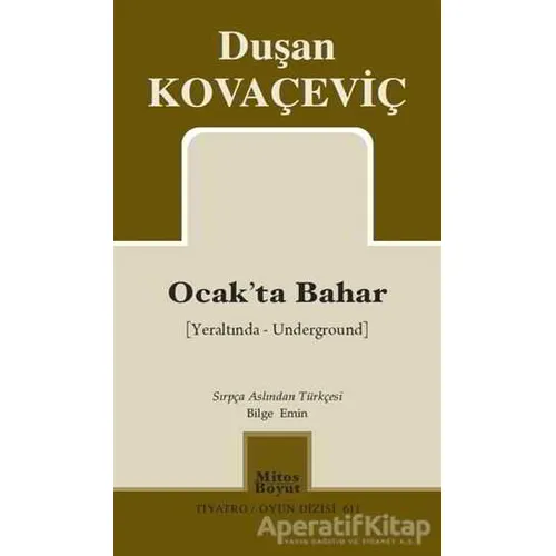 Ocakta Bahar - Duşan Kovaçeviç - Mitos Boyut Yayınları