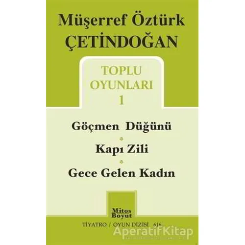 Toplu Oyunları 1 / Göçmen Düğünü - Kapı Zili - Gece Gelen Kadın
