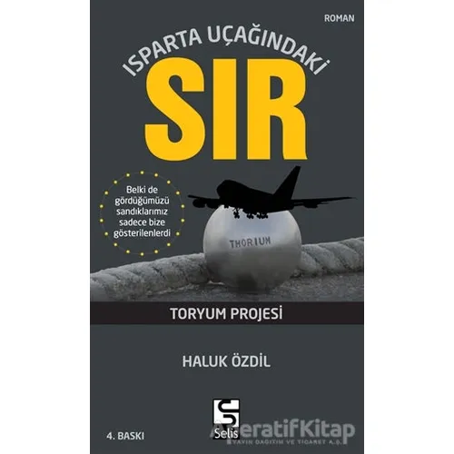 Isparta Uçağındaki Sır - Haluk Özdil - Selis Kitaplar