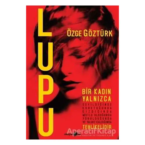 Lupu - Özge Göztürk - Okuyan Us Yayınları