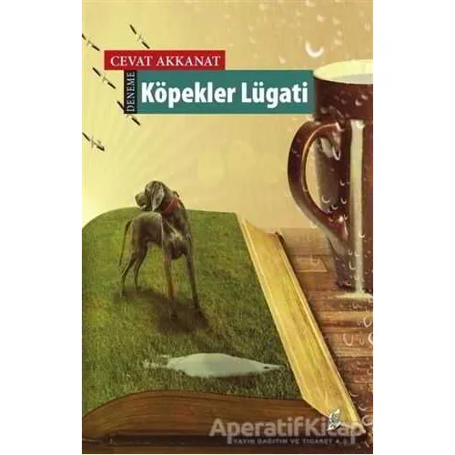 Köpekler Lügatı - Cevat Akkanat - Okur Kitaplığı