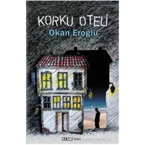 Korku Oteli - Okan Eroğlu - Ozan Yayıncılık