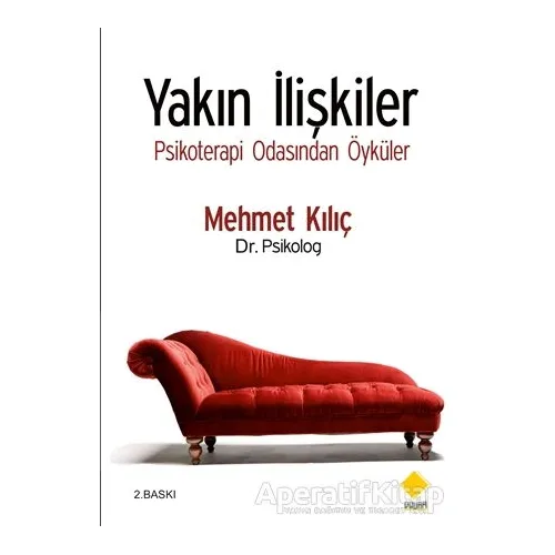 Yakın İlişkiler - Mehmet Kılıç - Duvar Kitabevi