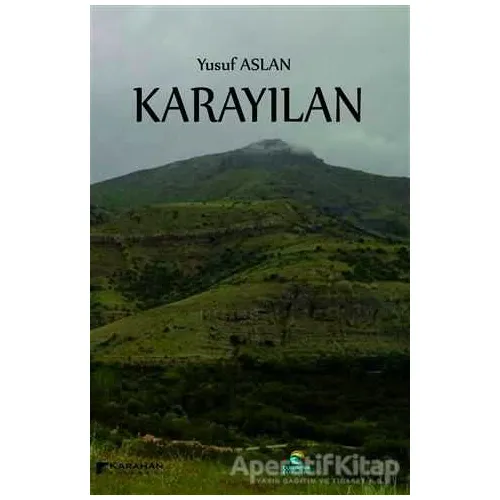 Karayılan - Yusuf Aslan - Karahan Kitabevi