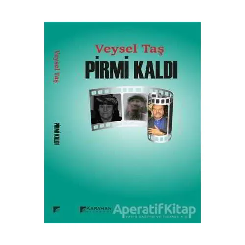 Pirmi Kaldı - Veysel Taş - Karahan Kitabevi