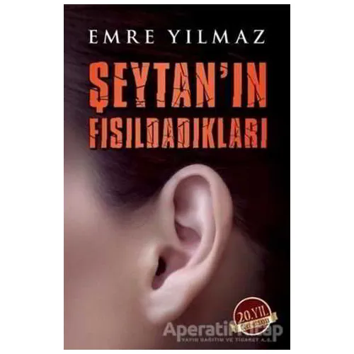 Şeytanın Fısıldadıkları - Emre Yılmaz - Butik Yayınları