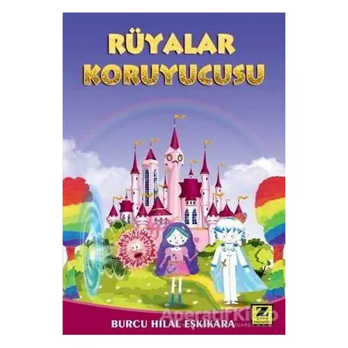 Rüyalar Koruyucusu - Burcu Hilal Eşkikara - Zinde Yayıncılık