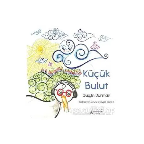 Küçük Bulut - Gülçin Durman - Kayalıpark Çocuk