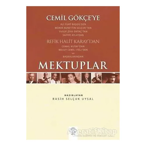 Cemil Gökçeye Mektuplar - Rasih Selçuk Uysal - Post Yayınevi