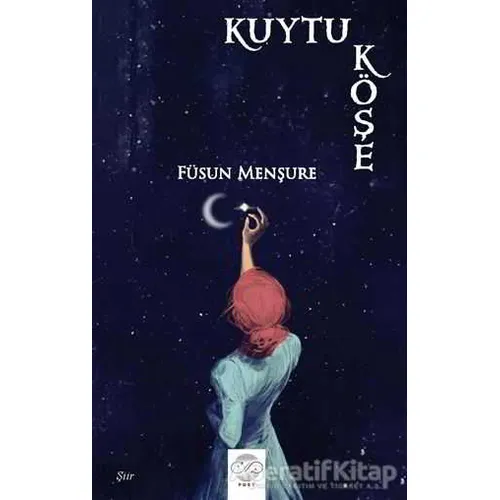 Kuytu Köşe - Füsun Menşure - Post Yayınevi