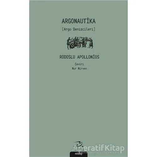 Argonautika - Rodoslu Apollonios - Pinhan Yayıncılık