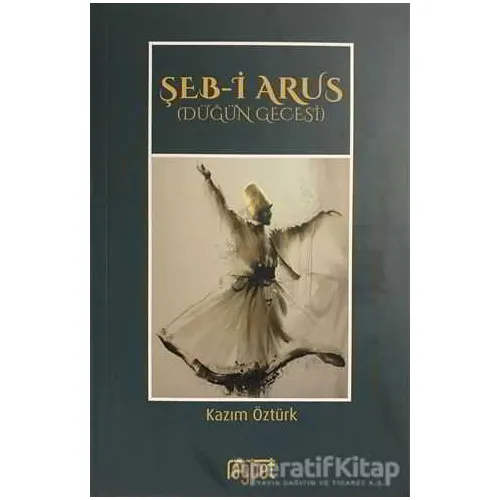 Şeb-i Arus - Düğün Gecesi - Kazım Öztürk - Rağbet Yayınları