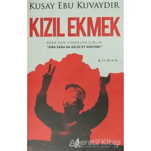 Kızıl Ekmek - Kusay Ebu Kuvaydır - Bengisu Yayınları