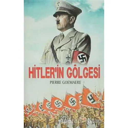 Hitlerin Gölgesi - Pierre Goemaere - Yason Yayıncılık
