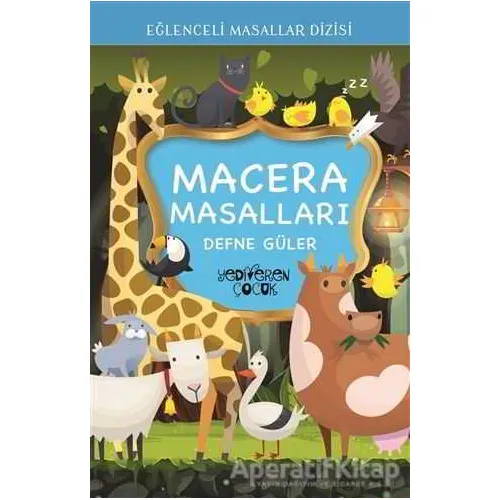 Macera Masalları - Eğlenceli Masallar Dizisi - Defne Güler - Yediveren Çocuk