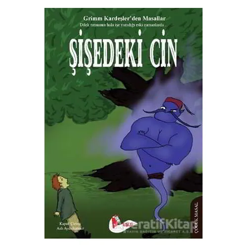 Şişedeki Cin - Grimm Kardeşler - Puslu Yayıncılık