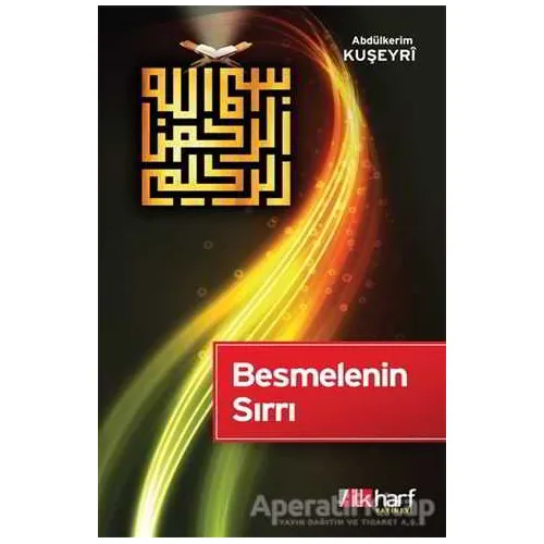 Besmelenin Sırrı - Abdülkerim Kuşeyri - İlkharf Yayınevi
