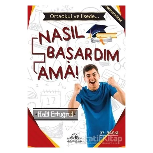 Nasıl Başardım Ama! - Halit Ertuğrul - Cağaloğlu Yayınevi