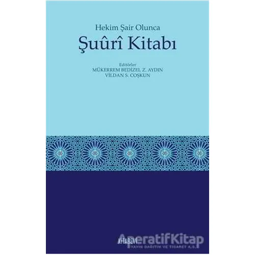 Hekim Şair Olunca Şuuri Kitabı - Mükerrem Bedizel Zülfikar Aydın - Kitabevi Yayınları