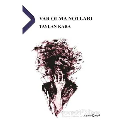 Var Olma Notları - Taylan Kara - Hayal Yayınları