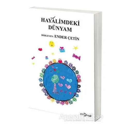 Hayalimdeki Dünyam - Kolektif - Hayal Yayınları