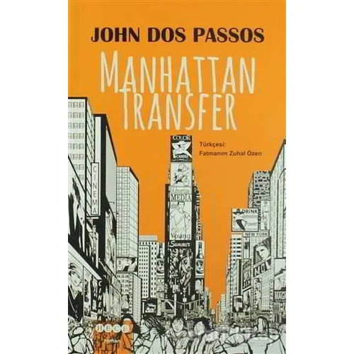 Manhattan Transfer - John Dos Passos - Hece Yayınları